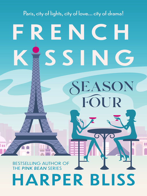 Title details for French Kissing by Harper Bliss - Available